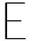 E